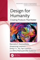 Design for Humanity: Creating Products That Matter (Ergonomics Design & Mgmt. Theory & Applications) 1032738928 Book Cover