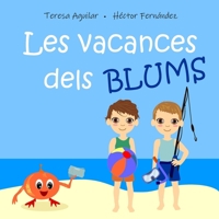 Les vacances dels blums: Postals d'aventura (Contes en majúscula) (Catalan Edition) B0C7JD83W1 Book Cover