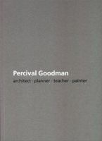 Percival Goodman: Architect-Planner-Teacher-Painter 188491909X Book Cover