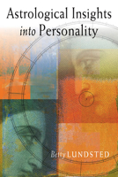 Astrological Insights into Personality 0917086228 Book Cover