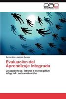 Evaluacion del Aprendizaje Integrada 3848474654 Book Cover
