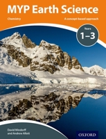 Myp Earth Sciences: A Concept Based Approach 0198375581 Book Cover