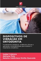 Dispositivos de Vibração Em Ortodontia (Portuguese Edition) 6206721116 Book Cover