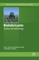 Biolubricants: Science and Technology 0857092634 Book Cover