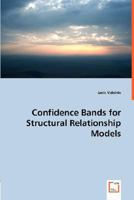 Confidence Bands for Structural Relationship Models 3836489929 Book Cover