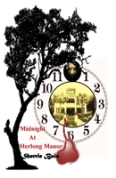 Midnight at Herlong Manor 1517142407 Book Cover