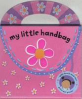 My Little Handbag 0689877056 Book Cover