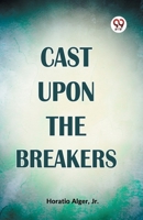 Cast Upon The Breakers 9359392413 Book Cover
