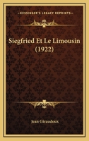 Siegfried et le Limousin 153510712X Book Cover