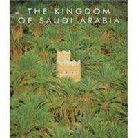 The Kingdom of Saudi Arabia (Stacey International) 0905743504 Book Cover