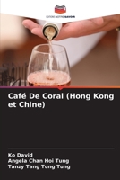 Café De Coral (Hong Kong et Chine) (French Edition) 6208322375 Book Cover