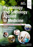 Psychology and Sociology Applied to Medicine: An Illustrated Colour Text 0702062987 Book Cover