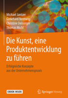Die Kunst, eine Produktentwicklung Zu F?hren : Erfolgreiche Konzepte Aus der Unternehmenspraxis 3662578980 Book Cover