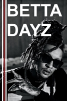 Betta Dayz 1098396650 Book Cover