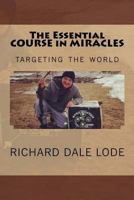 The Essential COURSE in MIRACLES 1491038225 Book Cover