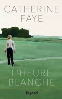 L'Heure blanche 2213720584 Book Cover