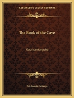 The Book of the Cave Gaurisankarguha 1016953607 Book Cover