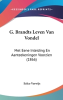 G. Brandts Leven Van Vondel (1905) 1160095604 Book Cover