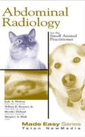 Abdominal Radiology for the Small Animal Practitioner (Book+cd) 1893441326 Book Cover