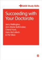 Succeeding with Your Doctorate (Sage Study Skills Series) 1412901162 Book Cover