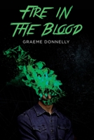 Fire in the Blood B085RVPTF1 Book Cover