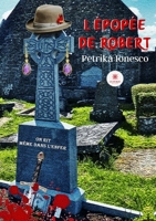 L'épopée de Robert B09XC3MKFP Book Cover
