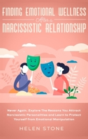 Codependency and Narcissistic Relationships 2-In-1 Book : Discover the Reason of Your Codependent Personality, Why You're a Narcissist Magnet and How to Protect Yourself from Toxic Relationships 1648661211 Book Cover