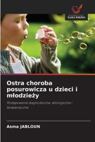 Ostra choroba posurowicza u dzieci i mlodziezy 6209120741 Book Cover
