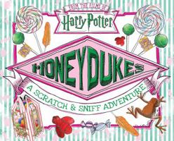 Honeydukes: A Scratch & Sniff Adventure (Harry Potter) 1338253956 Book Cover