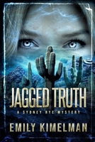 Jagged Truth B0CHL1FMPC Book Cover