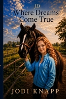 JD Where dreams come true: Where Dreams Begin B0H8NV22DH Book Cover