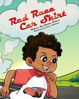 Red Race Car Shirt B0F4D62327 Book Cover