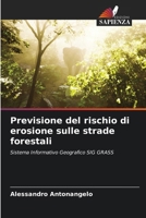 Previsione del rischio di erosione sulle strade forestali (Italian Edition) 6209504388 Book Cover