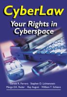 Cyberlaw: Your Rights in Cyberspace 0324074735 Book Cover