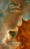 Eternal... Like the galaxy 9360834467 Book Cover