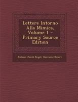 Lettere Intorno Alla Mimica, Volume 1 1293144789 Book Cover