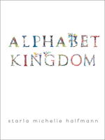 Alphabet Kingdom 1944903577 Book Cover