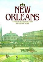 New Orleans: An Illustrated History 089781035X Book Cover
