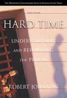 Hard Time: Understanding and Reforming the Prison (Contemporary Issues in Crime and Justice Series.) 0534507174 Book Cover