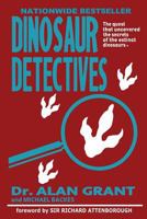 Dinosaur Detectives - Dr. Alan Grant: Jurassic Park 1981389458 Book Cover