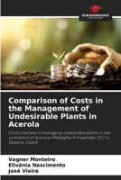 Comparison of Costs in the Management of Undesirable Plants in Acerola 6209490913 Book Cover