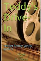 Teddy's Drive-In 1717866018 Book Cover