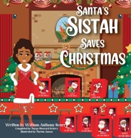 Santa's Sistah Saves Christmas B0CQC4GQM8 Book Cover