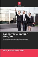 Concorrer e ganhar eleições 6209343104 Book Cover