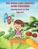MG Kids ABC Fruit And Veggies: Coloring Book For Kids Ages 4-8 1735986453 Book Cover