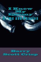 I Knew My Enemy 1507578296 Book Cover