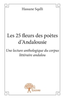 Les 25 fleurs des poètes d’Andalousie (French Edition) 2332939261 Book Cover