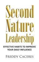 Second Nature Leadership 1662412665 Book Cover