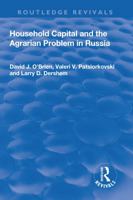Household Capital and the Agrarian Problem in Russia 1138723568 Book Cover