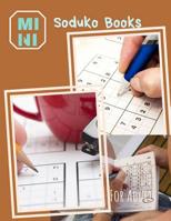 Mini Soduko Books For Adults: Solving Soduko - Brain Teaser Daily Calendar 2019 Page A Day, Brain Games Lower Your Brain Age Sudoko, Orignal Sudoko Books For Adults. 1078252688 Book Cover